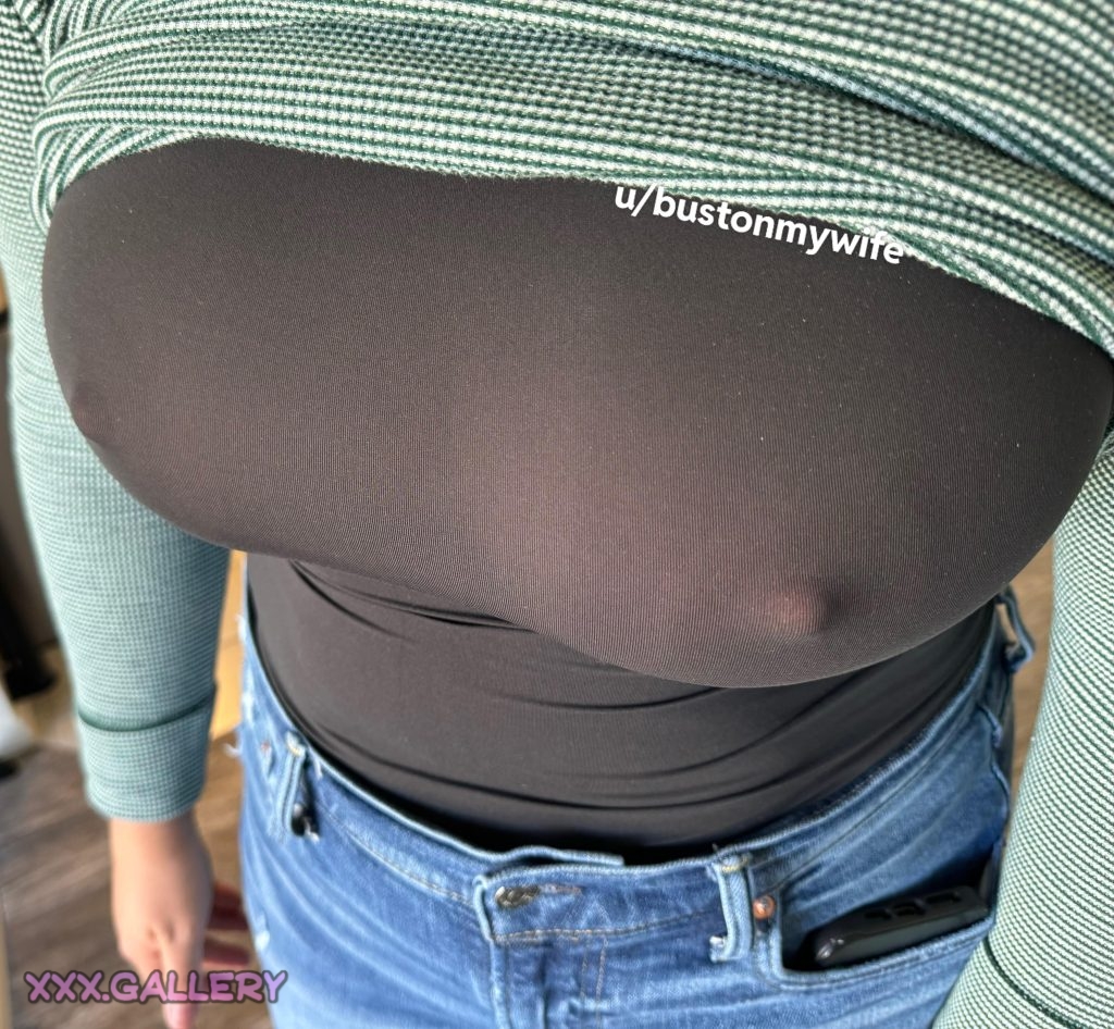 Just realized my undershirt isn’t really serving the same purpose as a bra…🙈